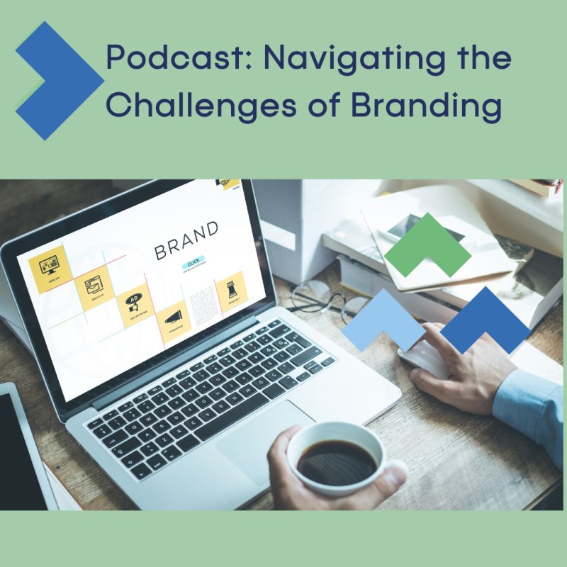 Navigating the Challenges of Branding